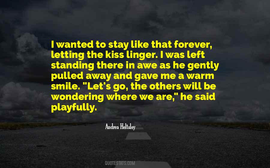 Where Will I Go Quotes #1694052