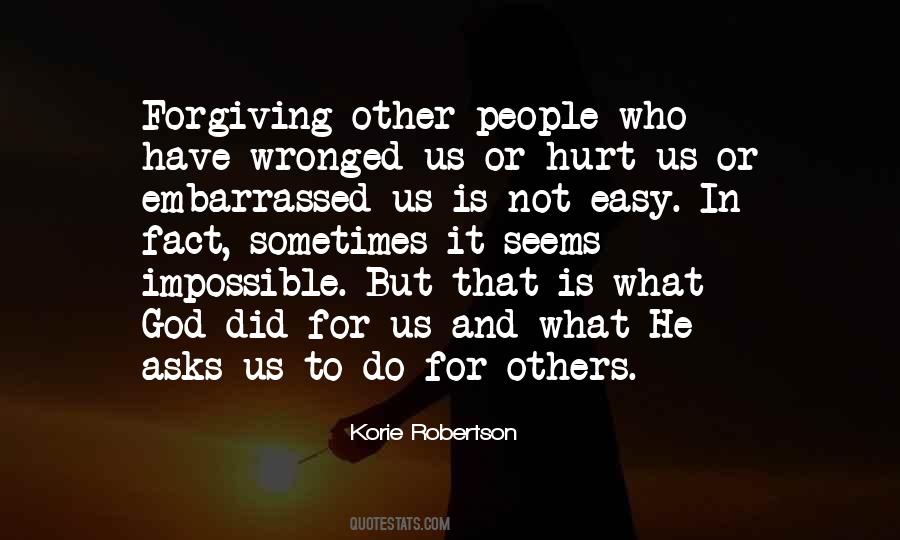Quotes About People Who Hurt Others #148080