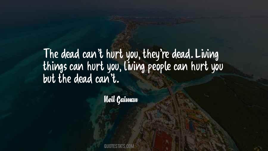 Quotes About People Who Hurt Others #183132