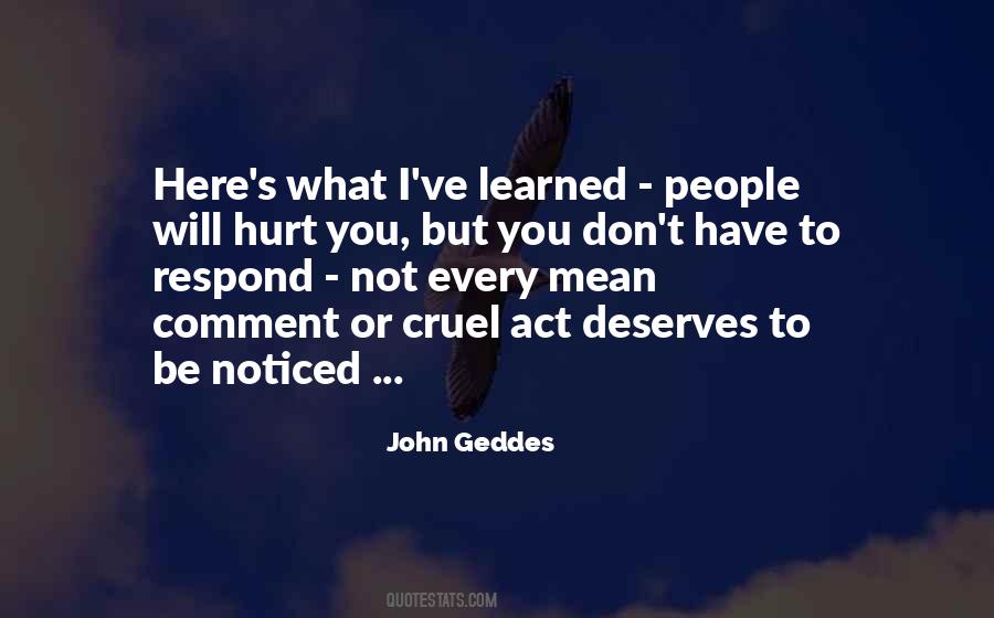 Quotes About People Who Hurt Others #208790