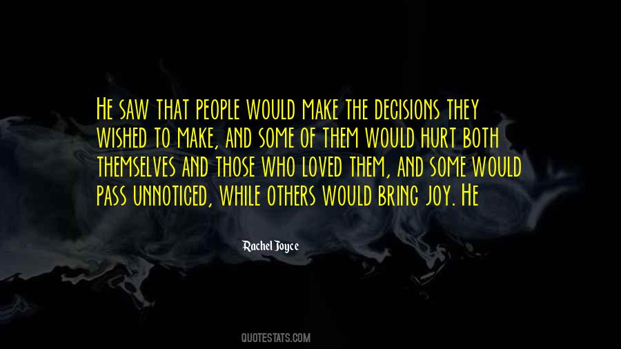 Quotes About People Who Hurt Others #227293