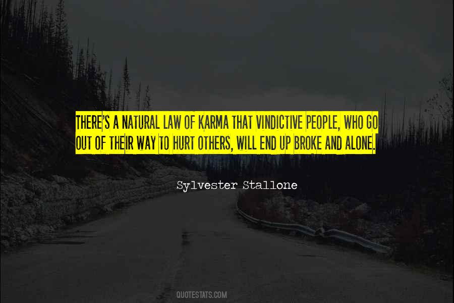 Quotes About People Who Hurt Others #615225