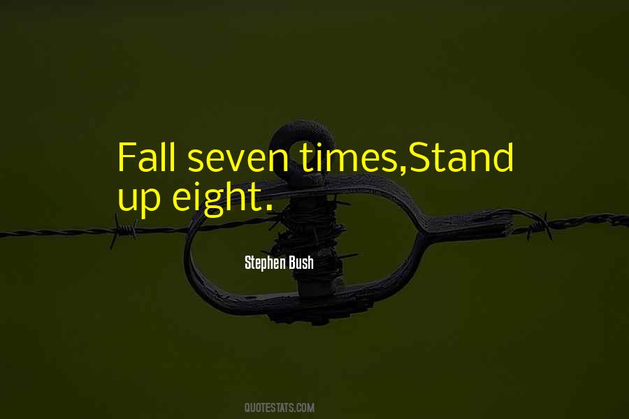 Fall Seven Times Quotes #1483137