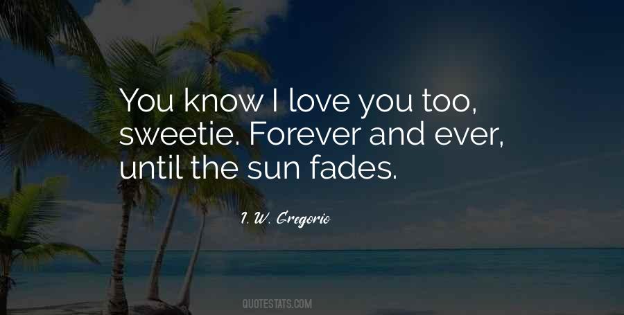 Forever And Ever Love Quotes #1105650