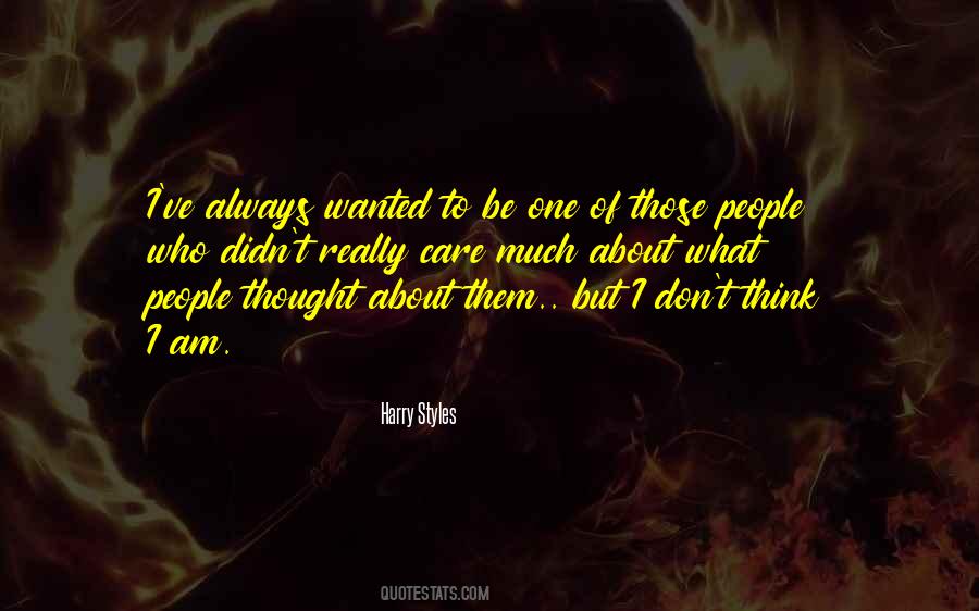 People Who Really Care Quotes #662271