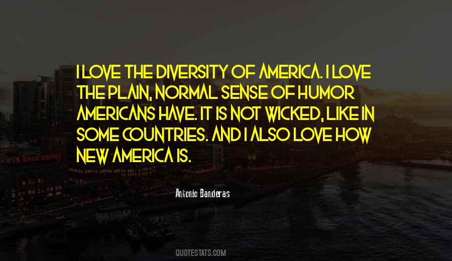 I Love Diversity Quotes #667297