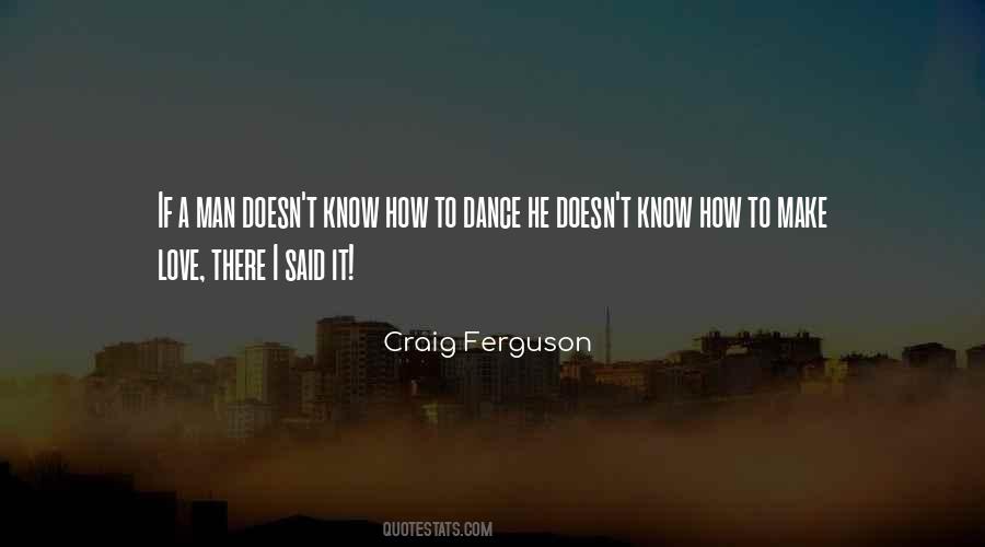 I Love To Dance Quotes #1300915