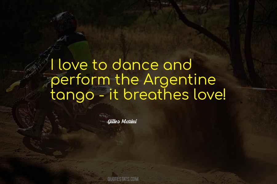 I Love To Dance Quotes #1706086