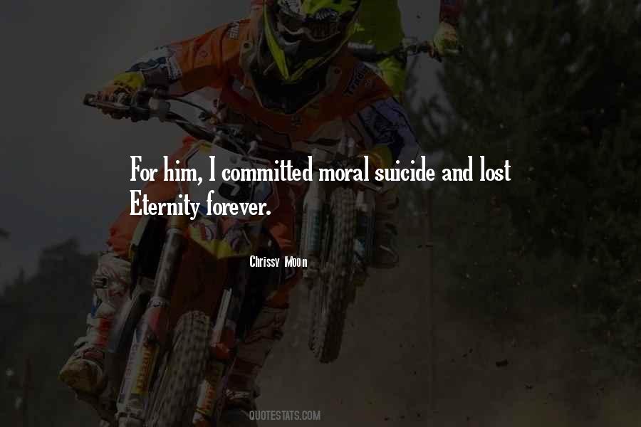 Forever Eternity Quotes #1706724