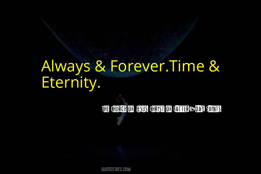 Forever Eternity Quotes #999741