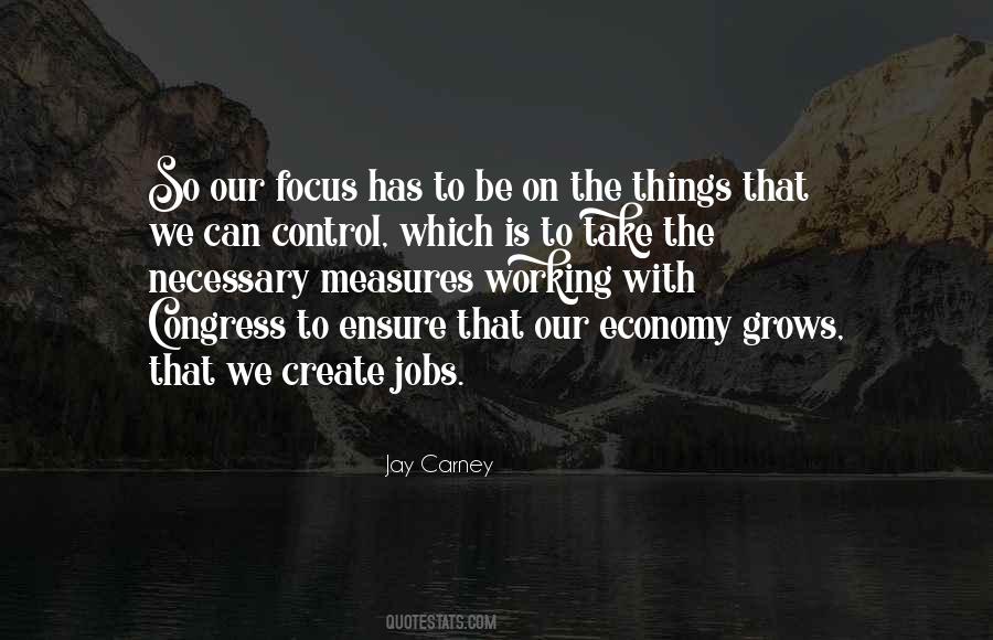 What You Focus On Grows Quotes #1131258