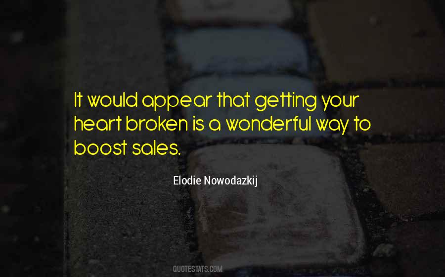 Getting Your Heart Broken Quotes #311746