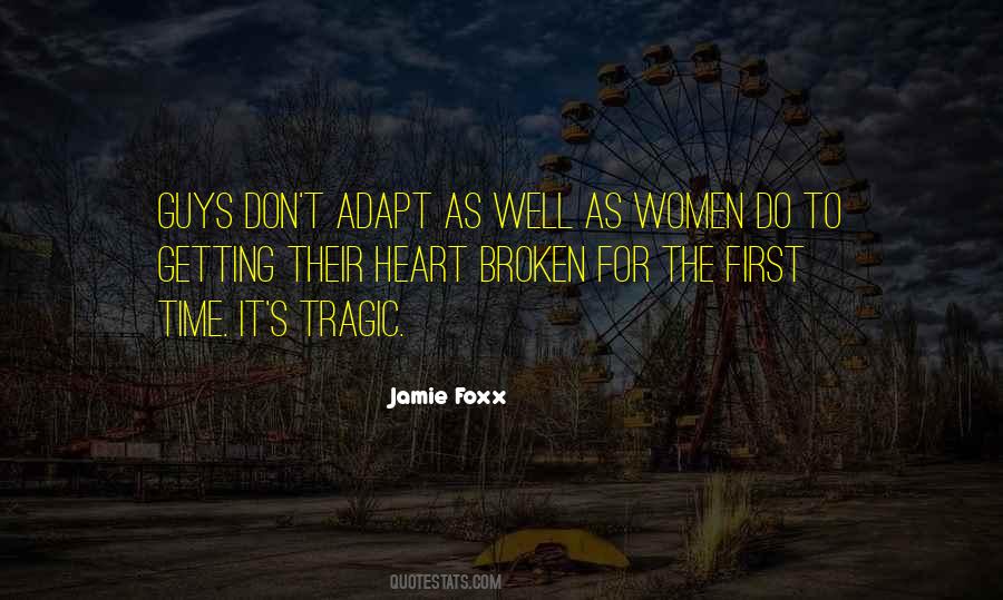 Getting Your Heart Broken Quotes #835030