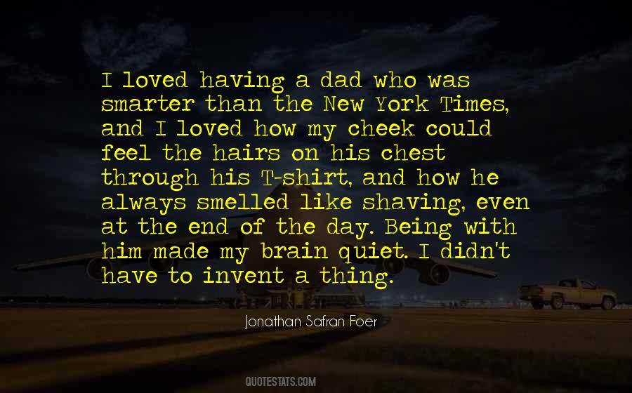 Having A Dad Quotes #1089406