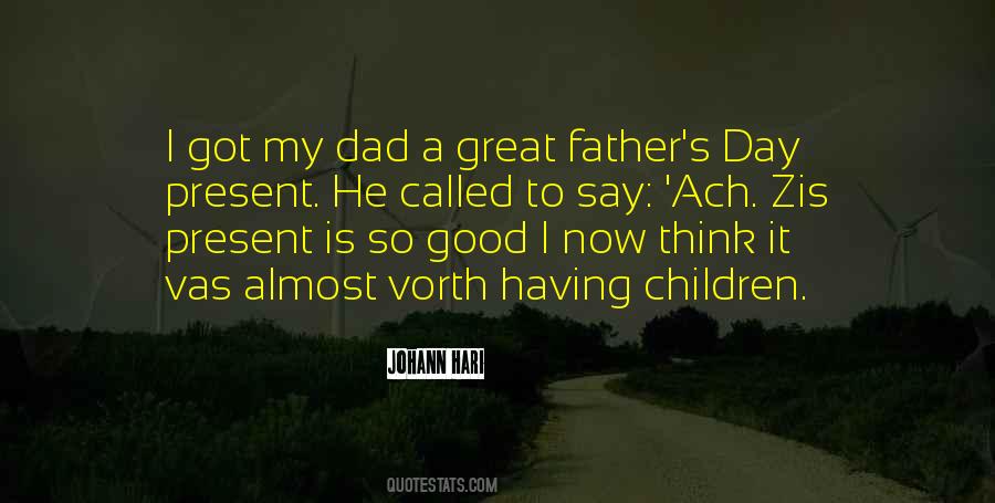 Having A Dad Quotes #1169414