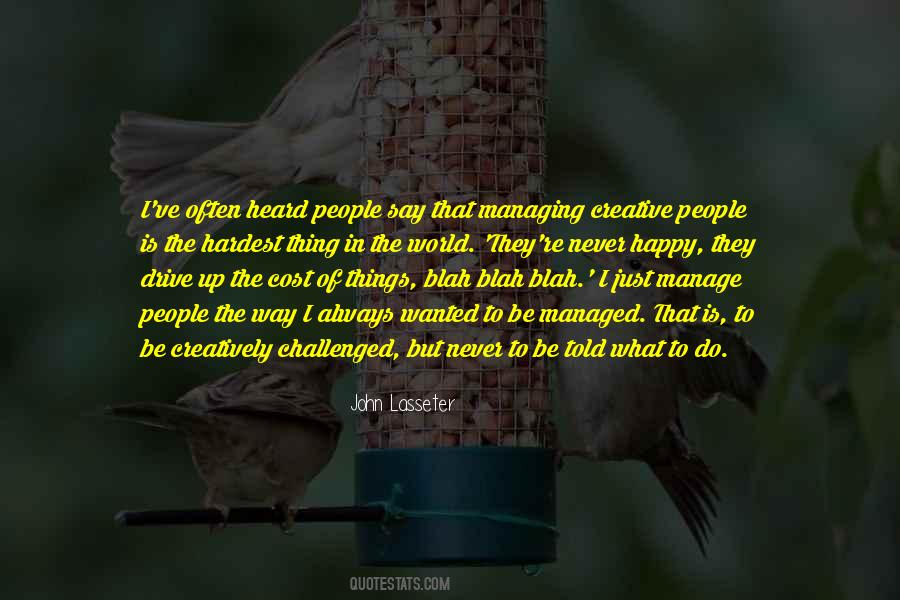 Just To Be Happy Quotes #159968