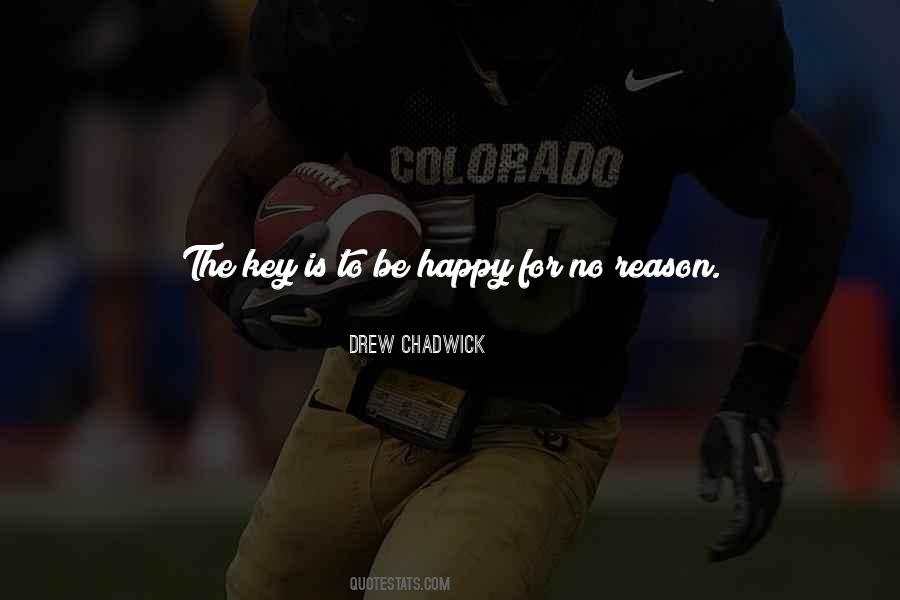 Just To Be Happy Quotes #17769