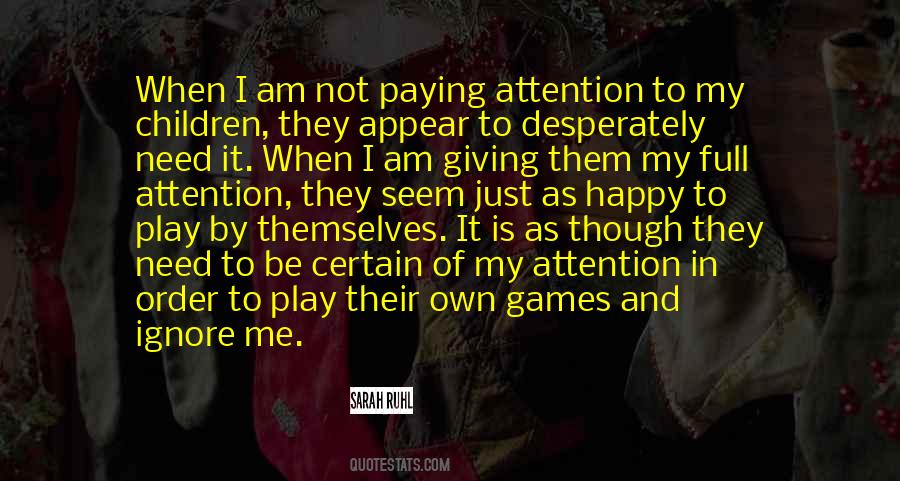 Just To Be Happy Quotes #235292