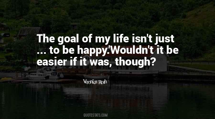 Just To Be Happy Quotes #958409
