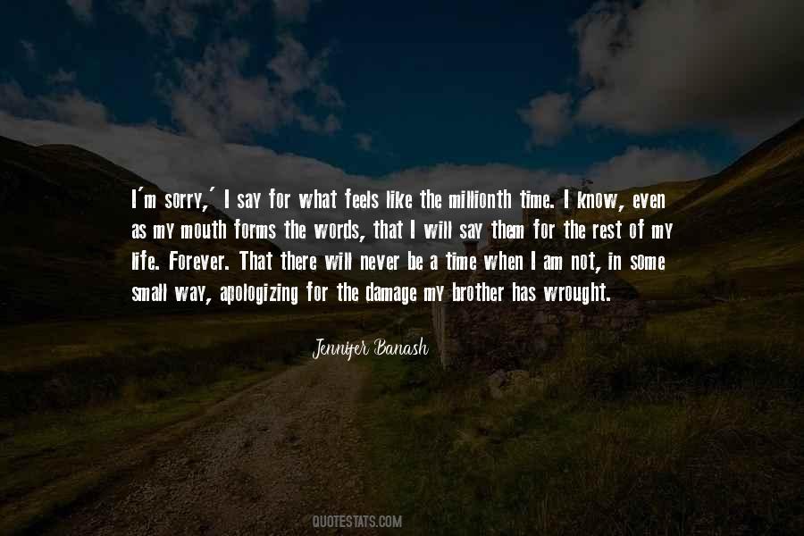Forever In My Life Quotes #1445364