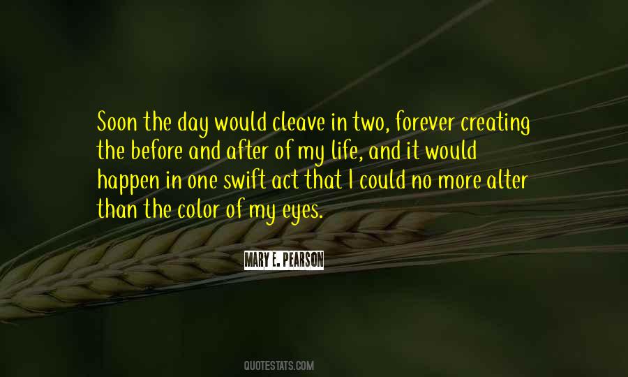 Forever In My Life Quotes #1699103