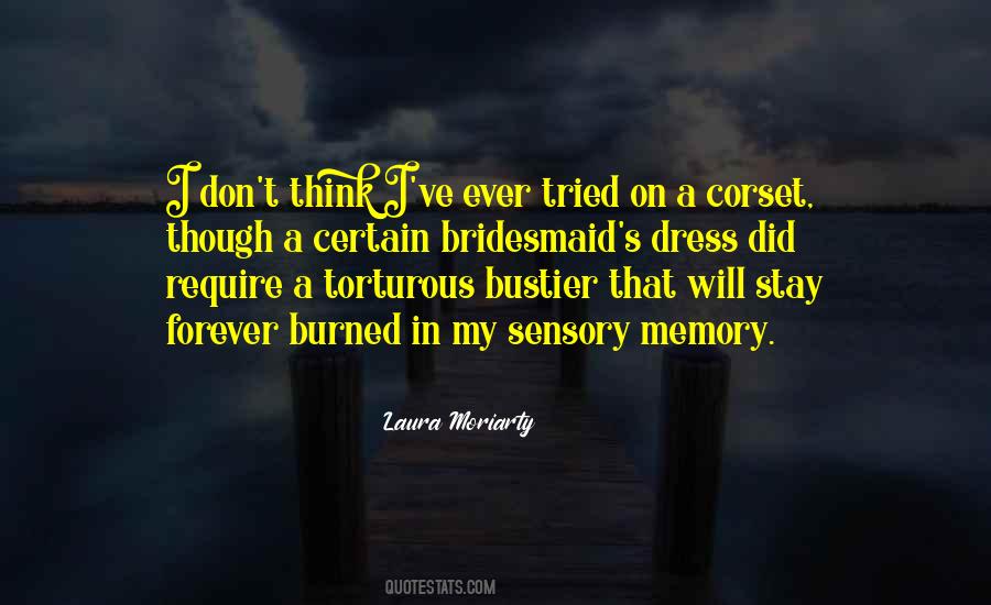 Forever In My Memory Quotes #1382050