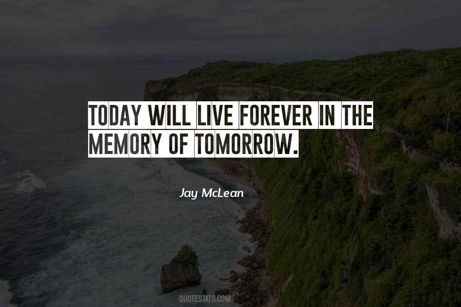Forever In My Memory Quotes #39665