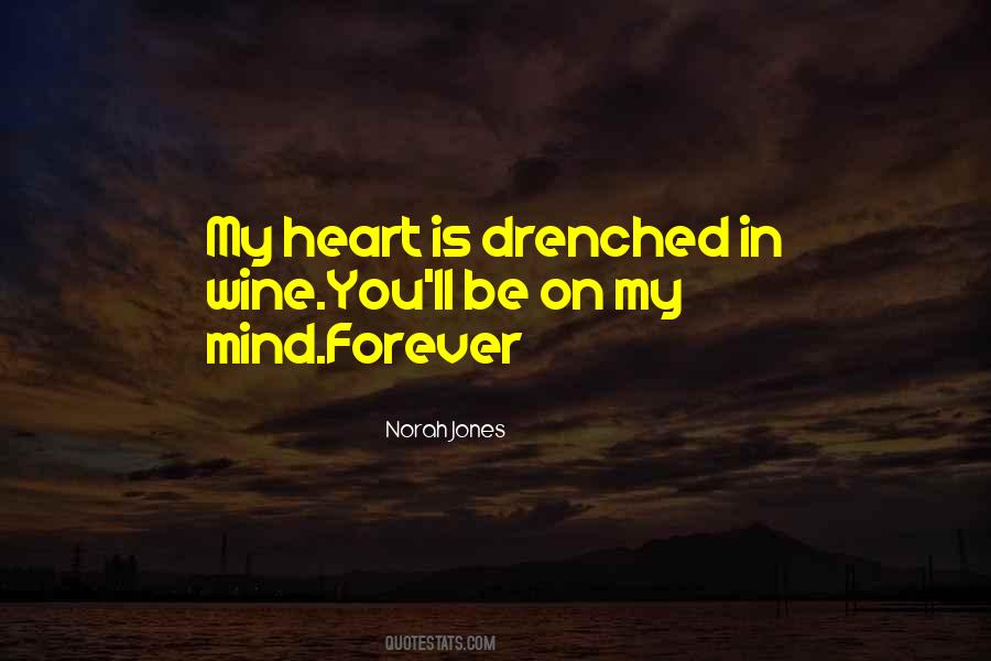 Forever In Your Mind Quotes #381300