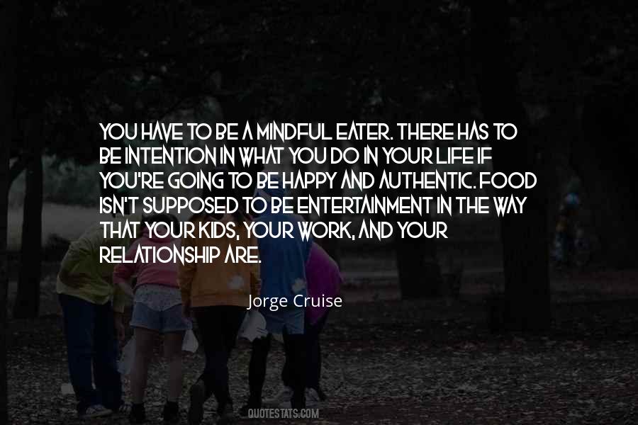 Happy Life Relationship Quotes #1059192