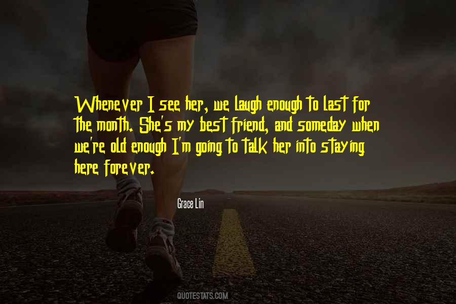 Forever Is Not Enough Quotes #528057