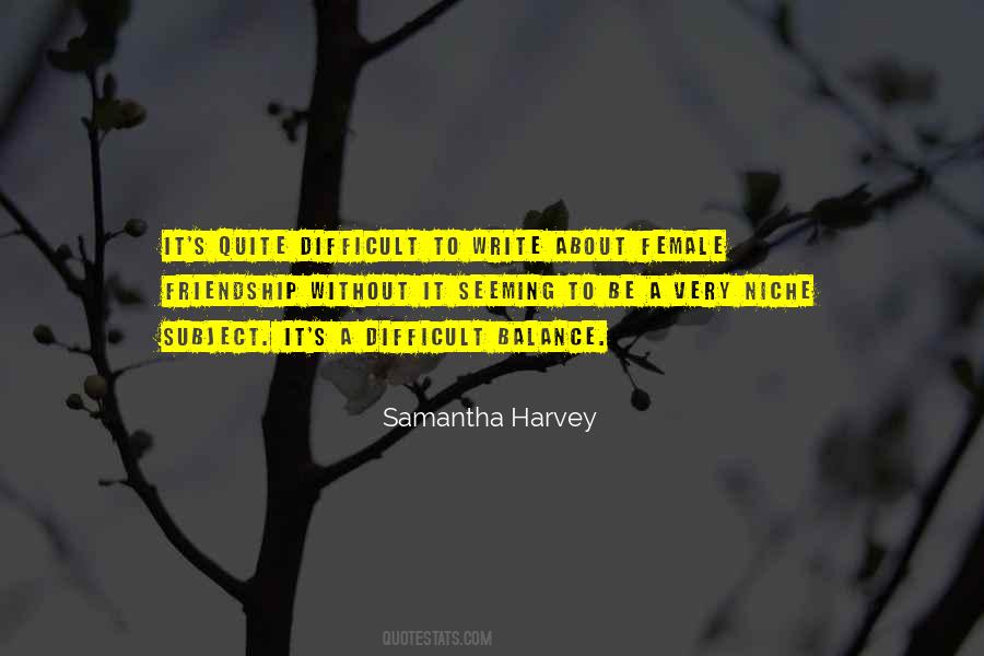 Very Difficult Quotes #254957