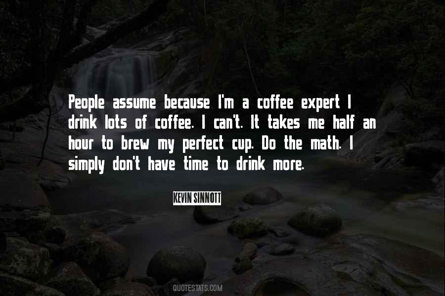 My Cup Of Coffee Quotes #1050484