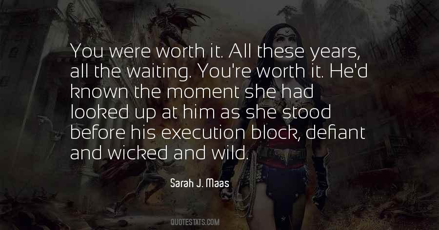 Best Things Are Worth Waiting For Quotes #1504527