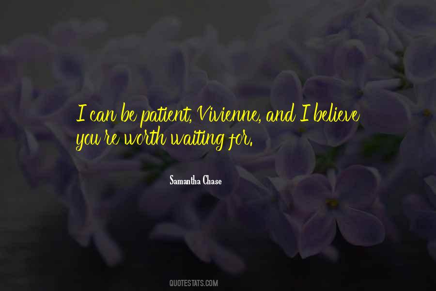 Best Things Are Worth Waiting For Quotes #8020