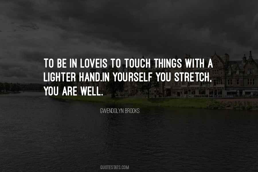 Hand Touch Quotes #269526