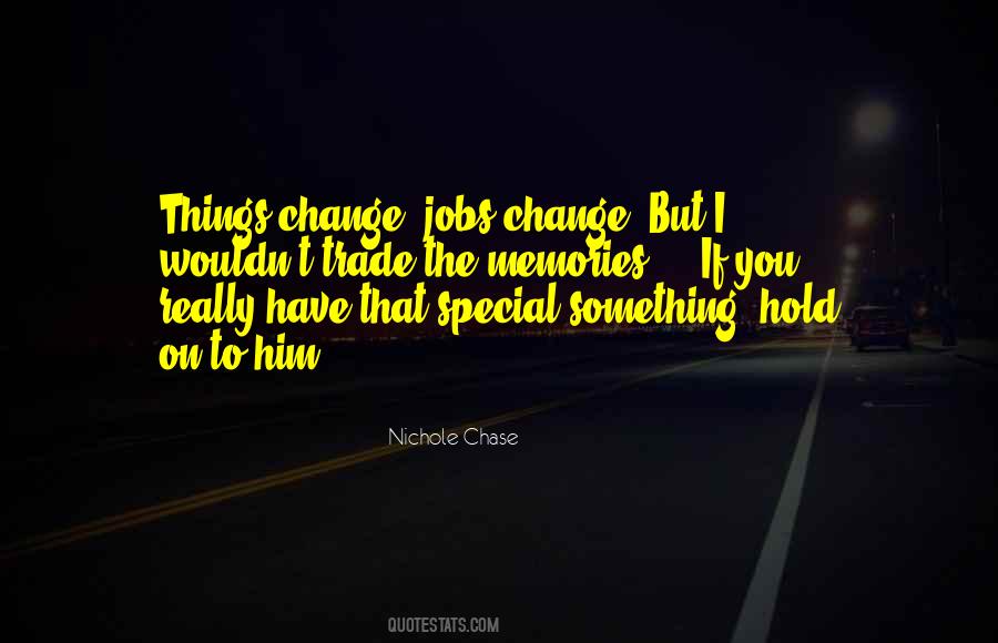 Hold On To Memories Quotes #1031678