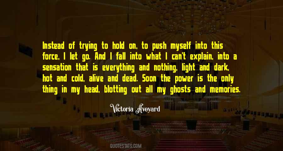 Hold On To Memories Quotes #803502