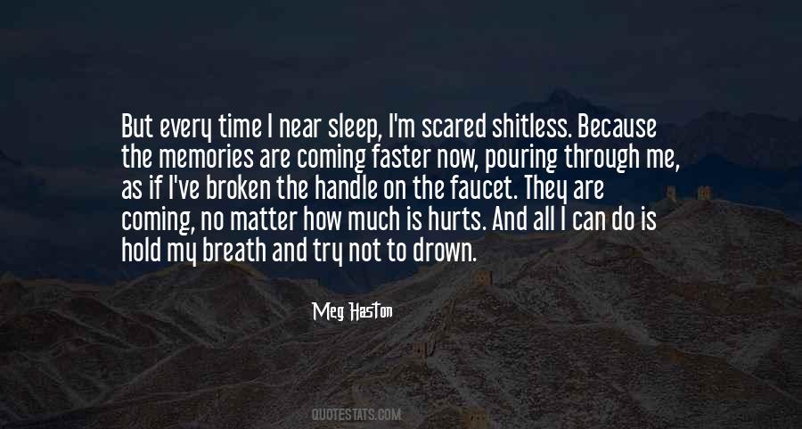 Hold On To Memories Quotes #944237