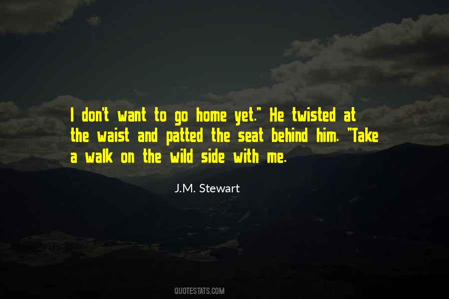 Take A Walk With Me Quotes #99568