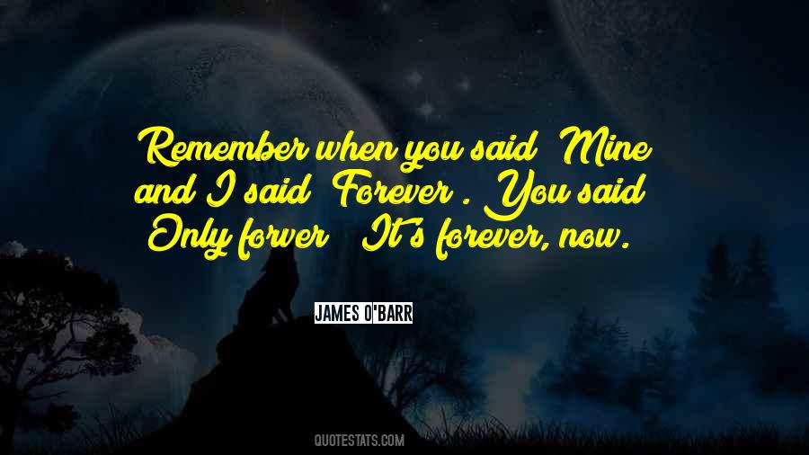 Forever Mine Quotes #1617192