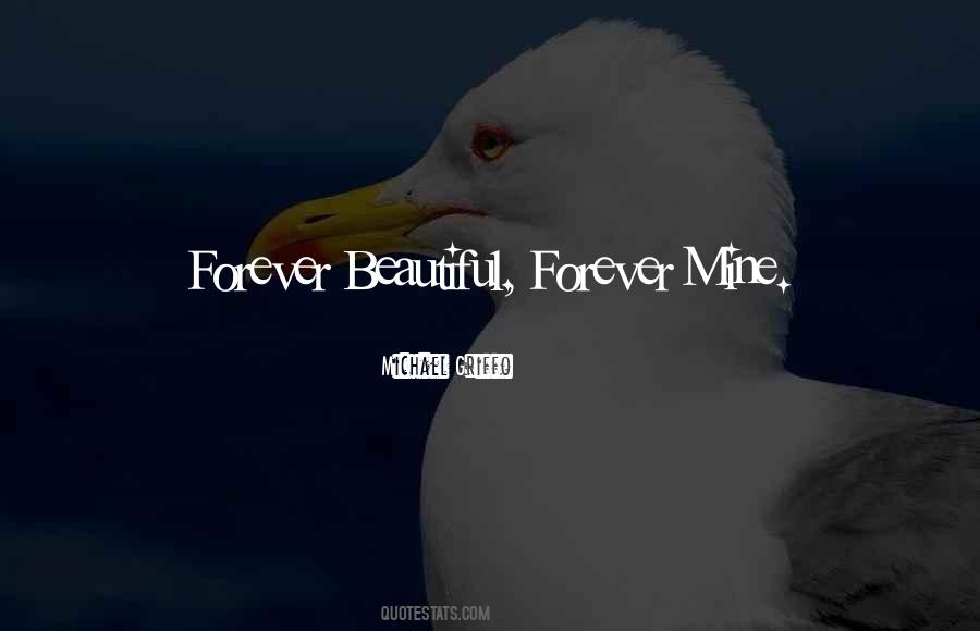 Forever Mine Quotes #1858993