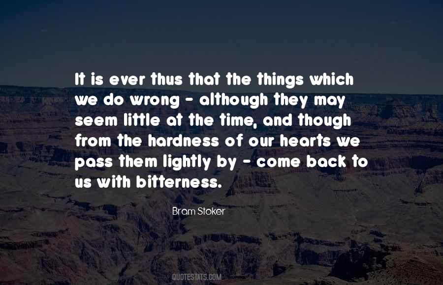 Quotes About Hardness Of Heart #270337