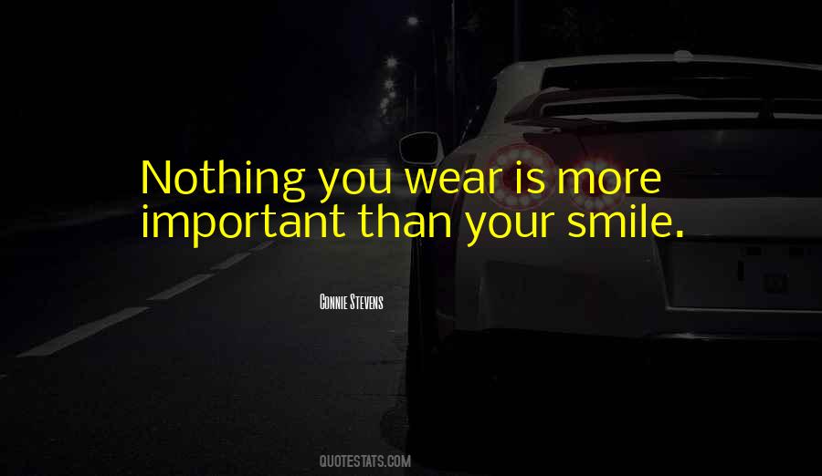 Nothing Is More Important Than You Quotes #921278
