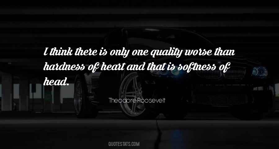 Quotes About Hardness #257194