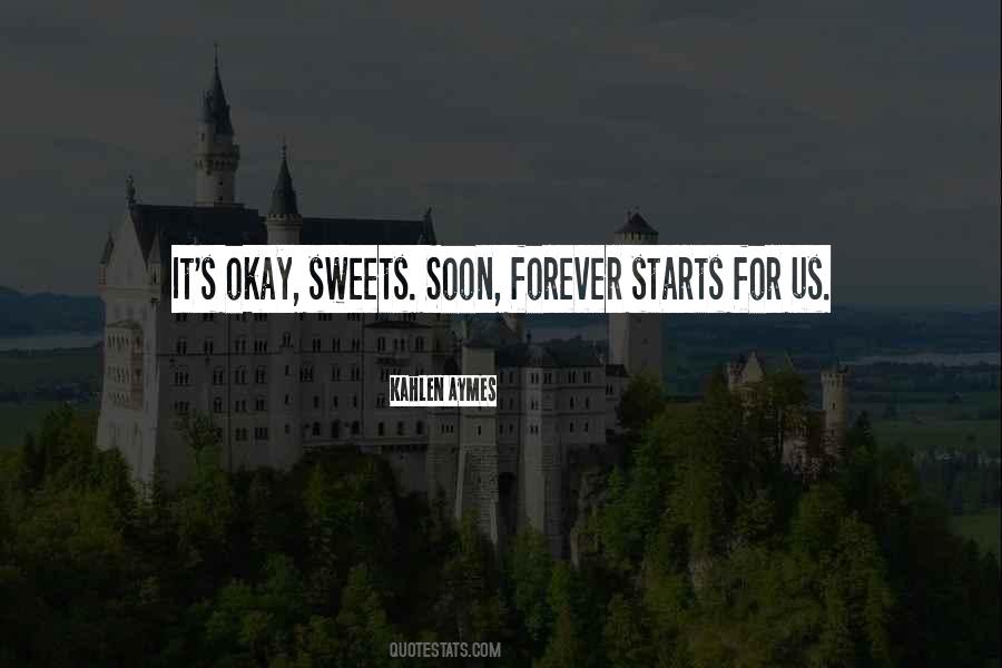Forever Starts Now Quotes #71874