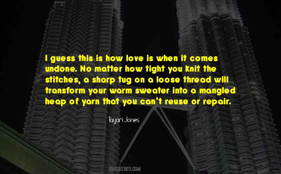 Thread Of Love Quotes #41926