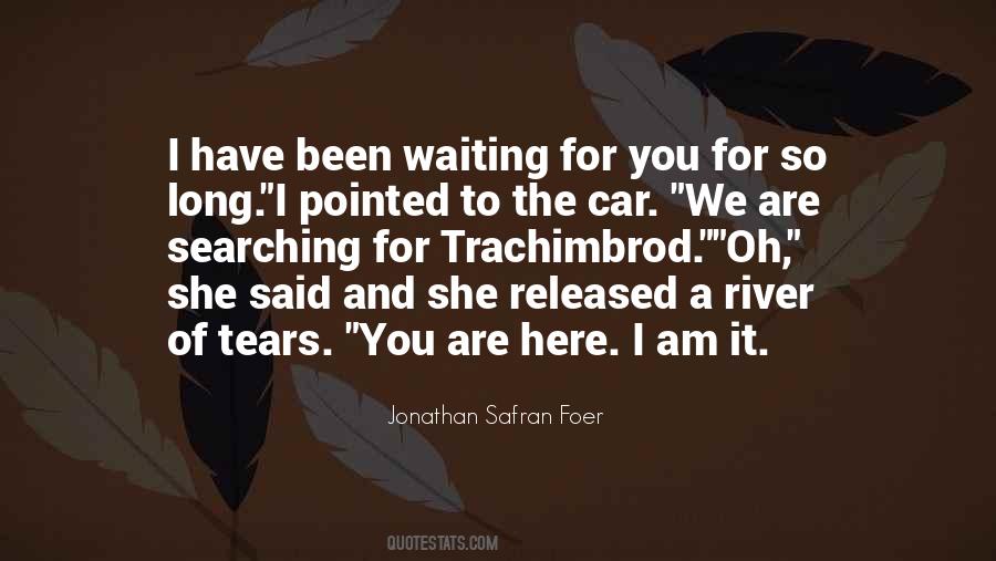 You Searching For Quotes #476407