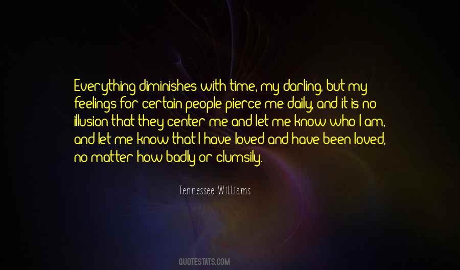 Who Loved Me Quotes #963646