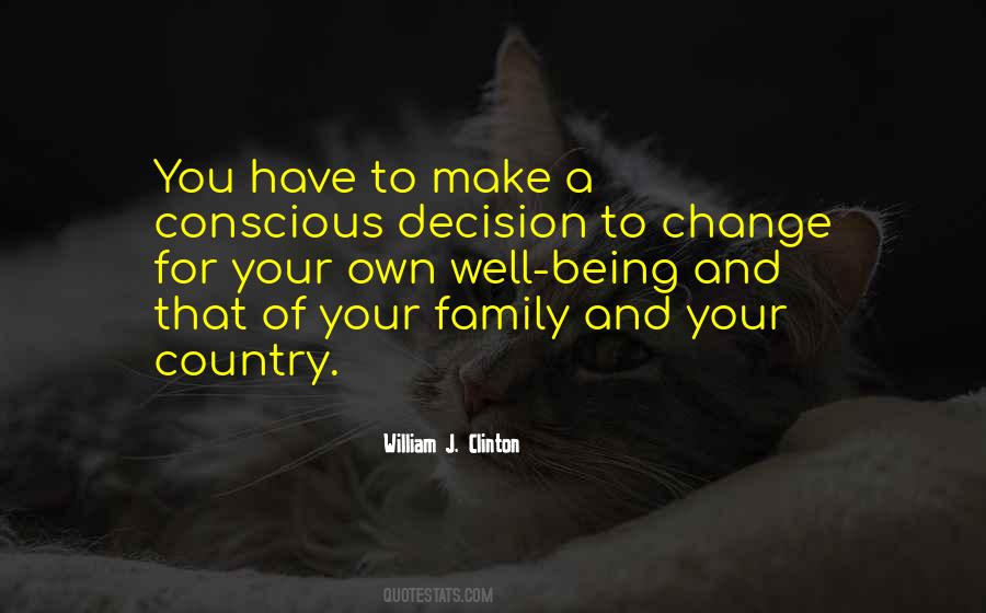 Conscious Decision Quotes #1087972