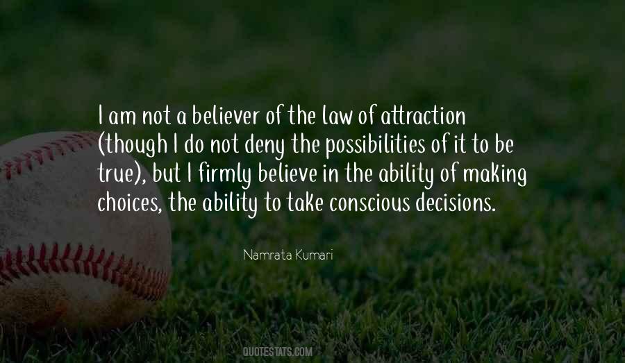 Conscious Decision Quotes #189665